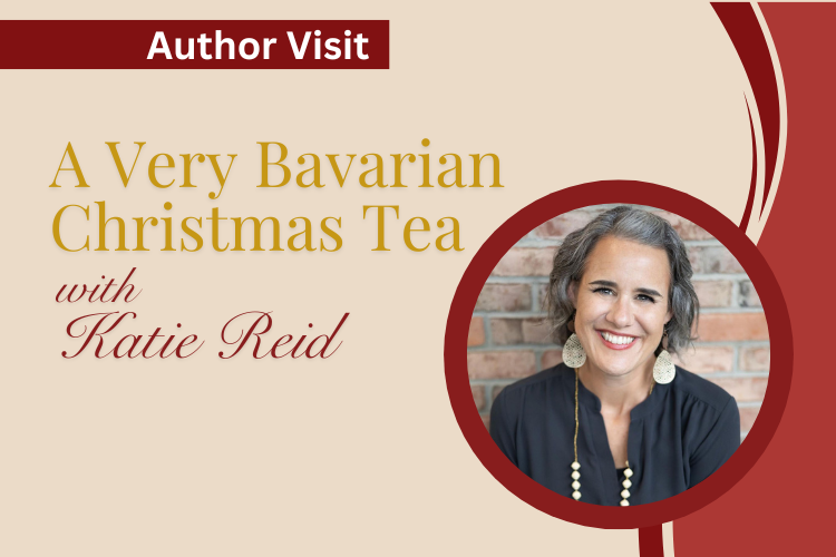 Author Katie Reid "A Very Bavarian Christmas Tea"