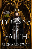 Image for "The Tyranny of Faith"