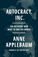 Image for "Autocracy, Inc."