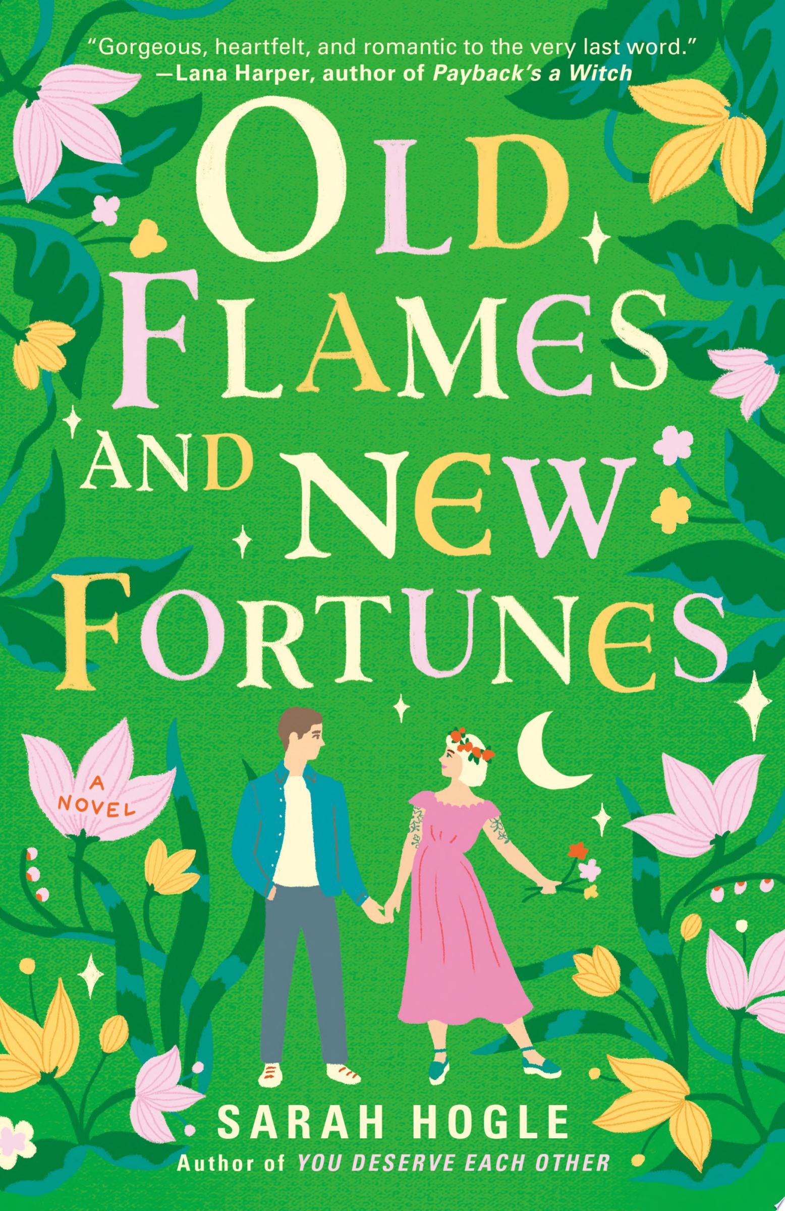 Image for "Old Flames and New Fortunes"