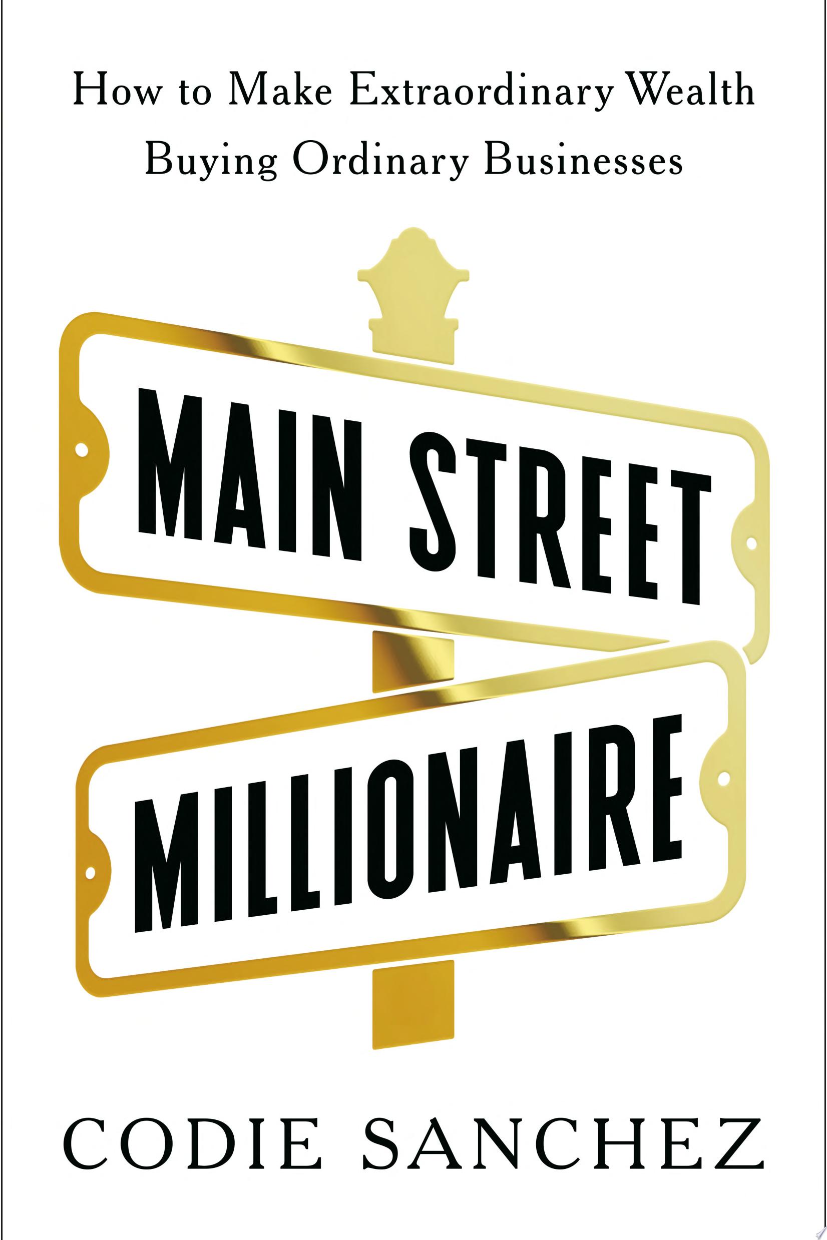 Image for "Main Street Millionaire"