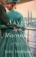 Image for "Saved by the Matchmaker"