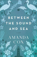 Image for "Between the Sound and Sea"