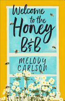 Image for "Welcome to the Honey B&amp;B"