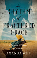Image for "The Rhythm of Fractured Grace"