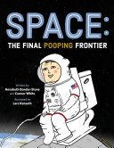 Image for "Space: The Final Pooping Frontier"