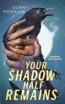Image for "Your Shadow Half Remains"