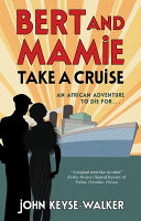 Image for "Bert and Mamie Take a Cruise"