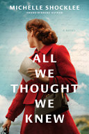 Image for "All We Thought We Knew"