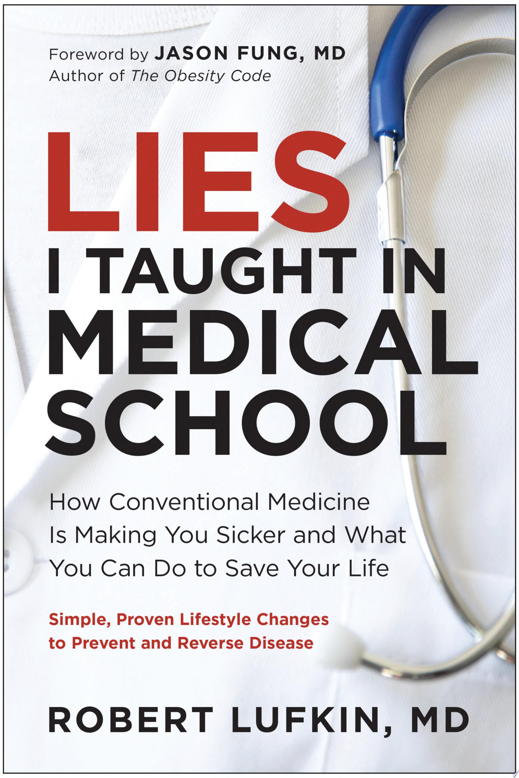 Image for "Lies I Taught in Medical School"