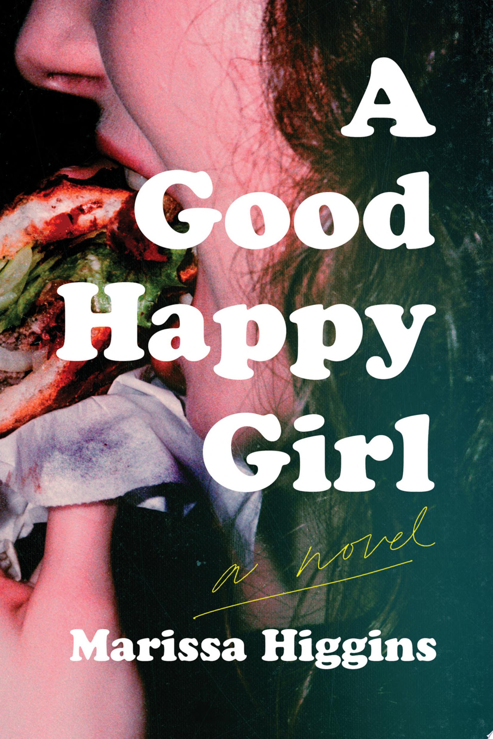 Image for "A Good Happy Girl"