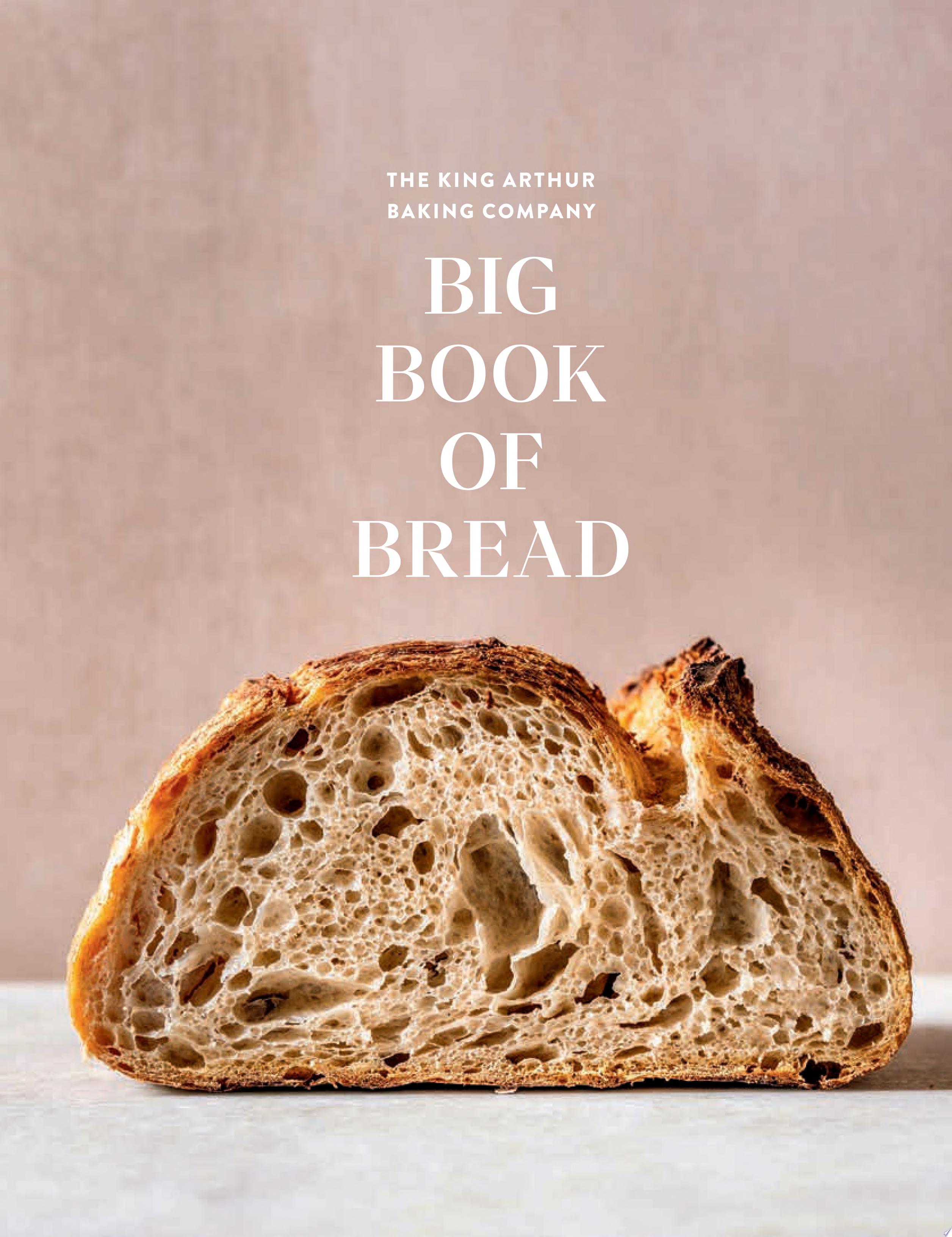 Image for "The King Arthur Baking Company Big Book of Bread"