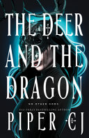 Image for "The Deer and the Dragon"