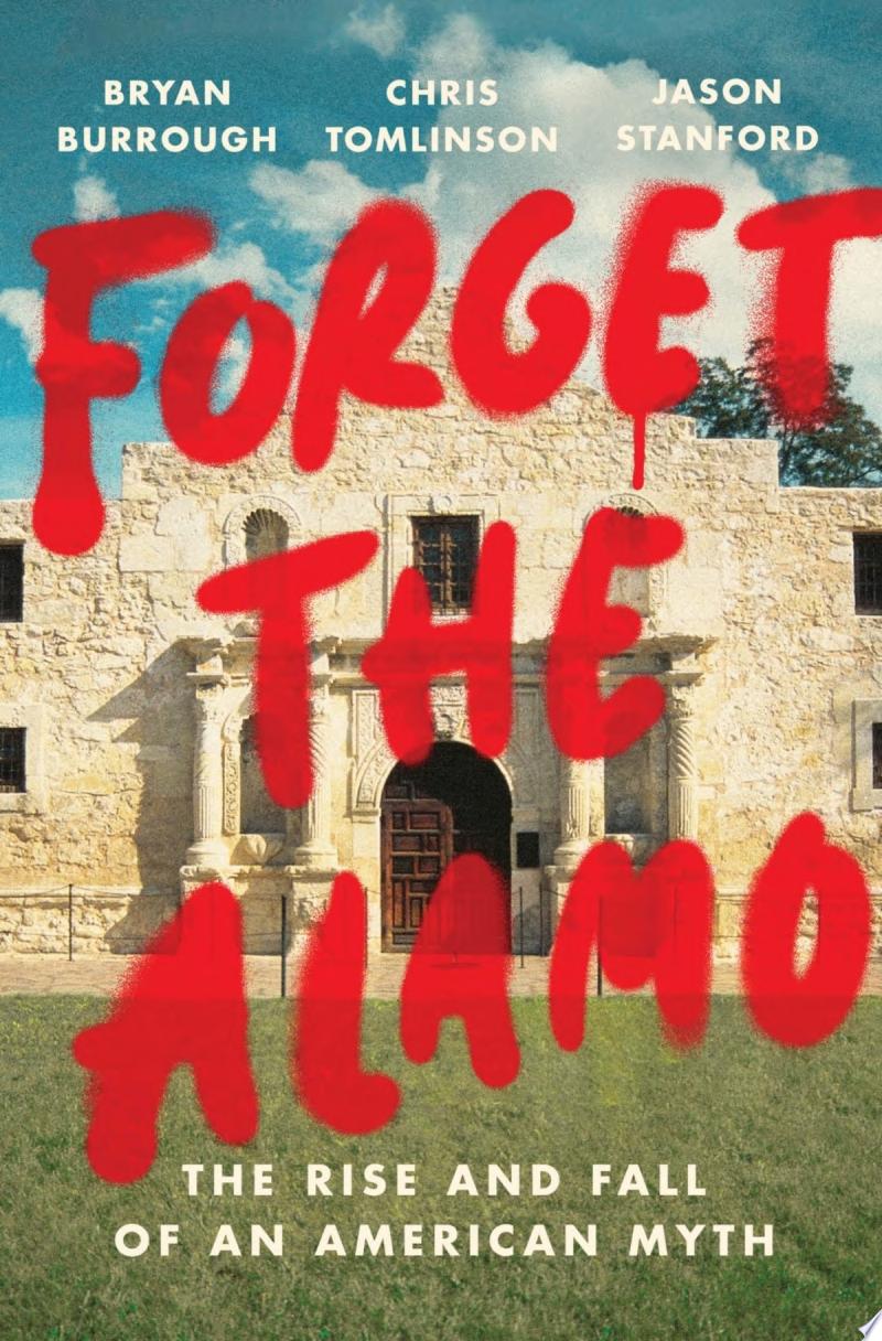 Image for "Forget the Alamo"