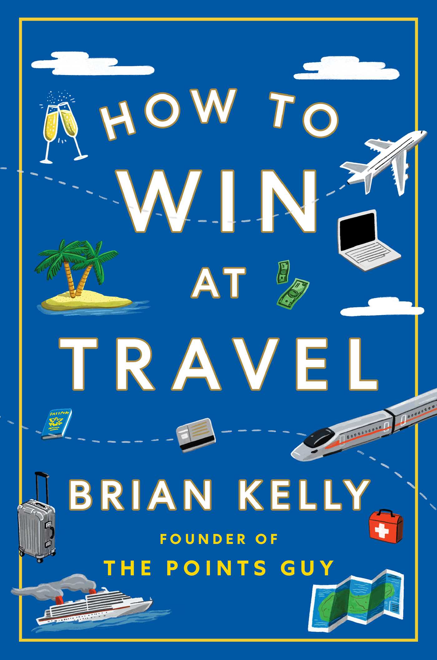 Image for "How to Win at Travel"