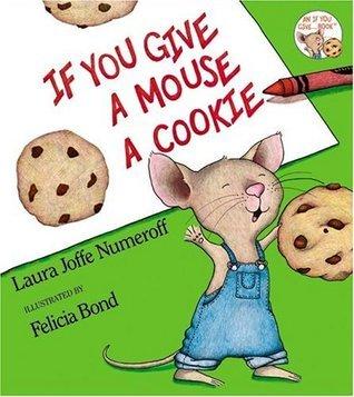 Image of "If You Give a Mouse a Cookie"