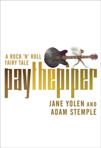 Photo of the cover of Pay the Piper includes a guitar and a fairy that appears to be walking away with the instrument