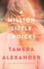 Cover of A Million Little Choices